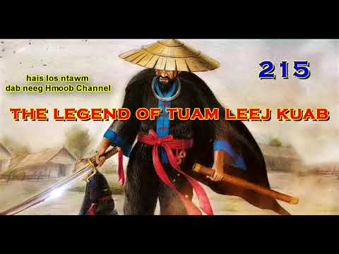 Tuam Leej Kuab The Hmong Shaman Warrior ( Part 215 ) 01/12/2021