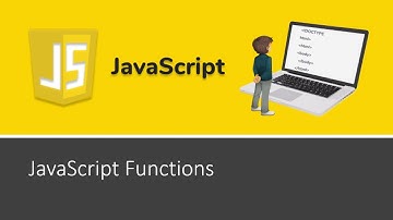JavaScript Tutorial 12: JavaScript functions