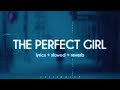 Mareux - The Perfect Girl (slowed n reverb / lyrics)