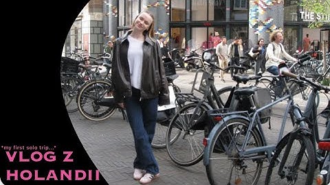 POLECIAŁAM SAMA DO HOLANDII... my first solo trip, dużo dobrego jedzonka i ładne widoczki;))