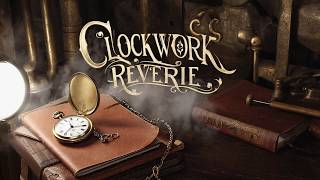 Clockwork Reverie | Steampunk Ambient Soundscapes for Focus, Study, & Relaxation screenshot 4