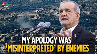 Iran President Masoud Pezeshkian Says Apology Misinterpreted Will Hit Back If Attacked Us War