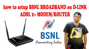 HOW TO SETUP D-LINK ADSL 2+ WIFI MODEM IN BSNL BROADBAND...