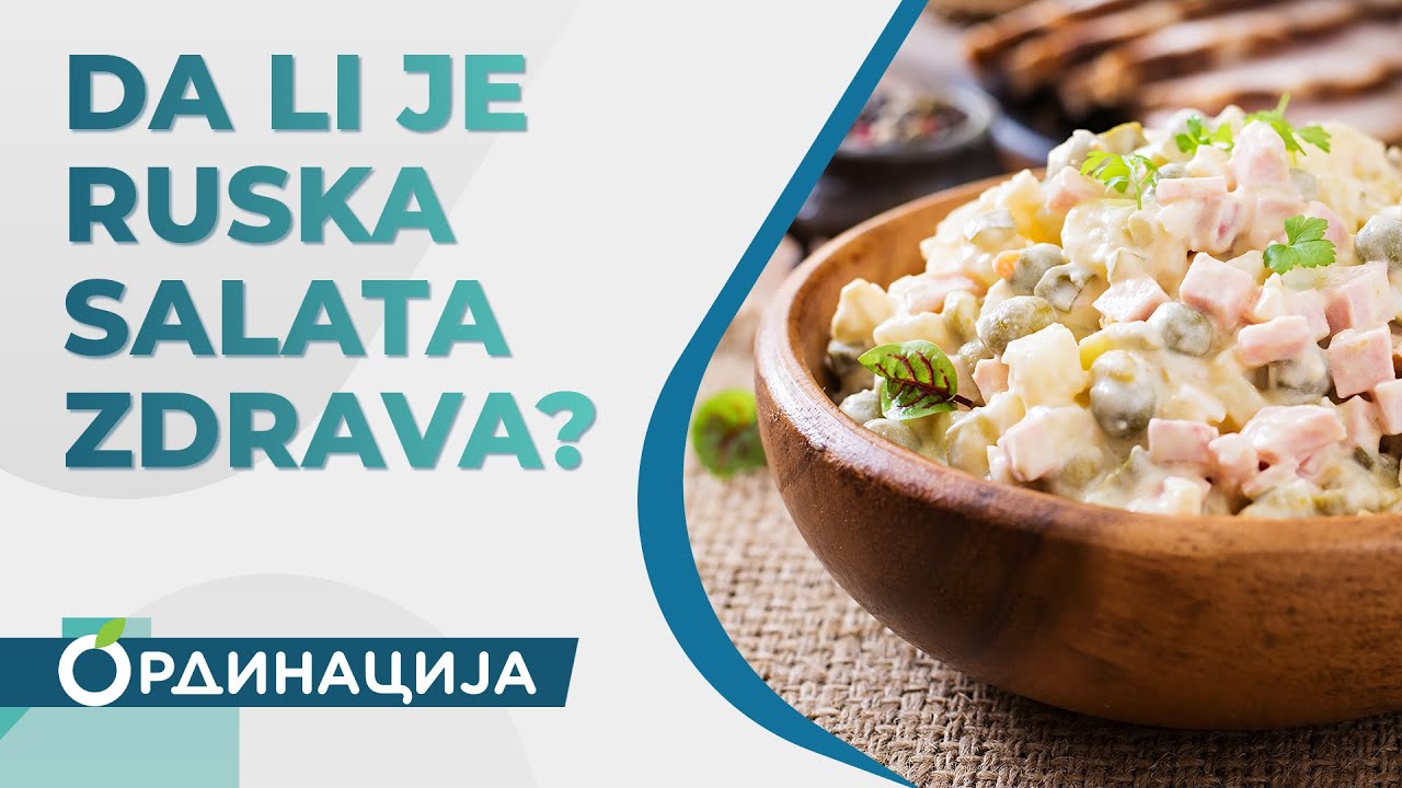 Da li je ruska salata zdrava? | RTS ordinacija