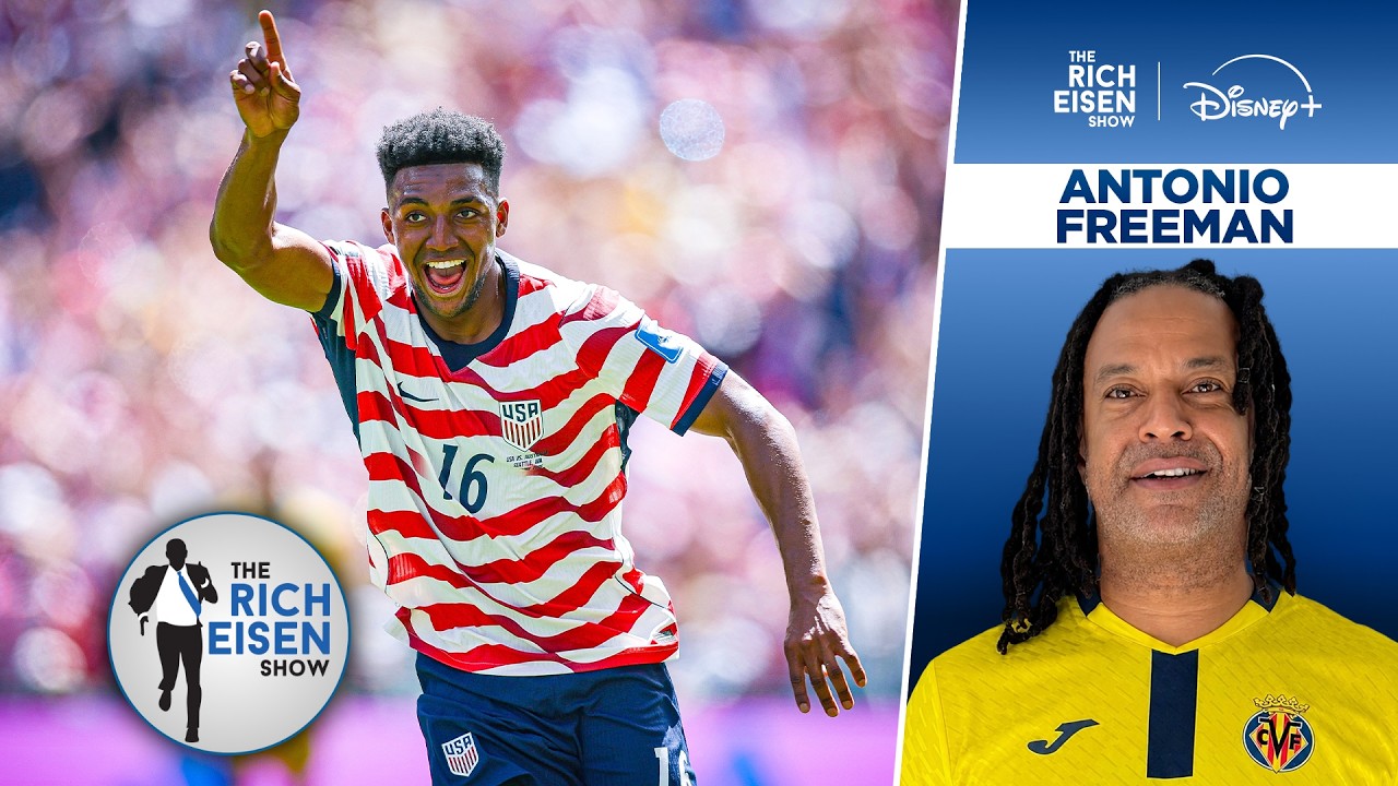 Nobody Is More Thrilled Than Antonio Freeman over Son Alex’s World Cup Heroics | The Rich Eisen Show
