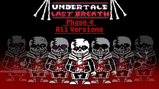 [Undertale Last Breath]: Phase 4 (All Versions) | Animated Soundtrack