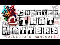 MONDAY NIGHT HANGOUT | CHATTER THAT MATTER