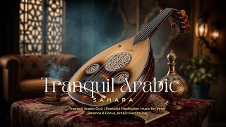 Download Lagu Arabische Achtergrondmuziek voor Meditatie \u0026 Vrede ~ Diepe Midden-Oosterse Oase Klanken! MP3