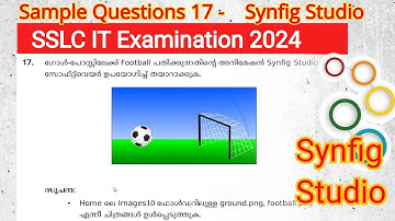 SSLC IT Examination 2024 | Sample Questions | Synfig Studio