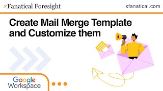 How to Create & Customize Gmail Mail Merge Templates