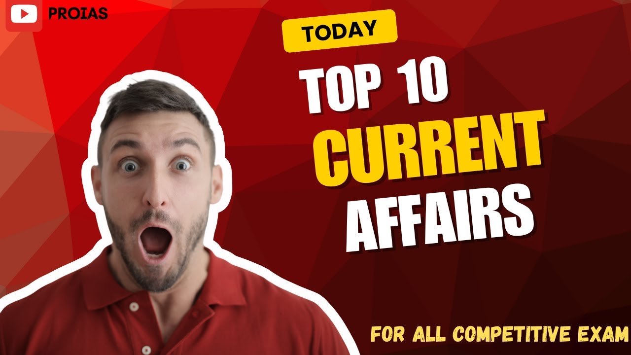 "Today’s Current Affairs | 21 July 2025 | Important Questions for ...
