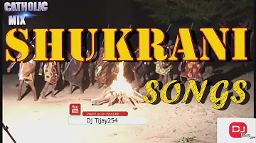 BEST OF CATHOLIC THANKSGIVING ~ SHUKRANI SONGS MIX 2020 DJ TIJAY 254 #Nyimbo Za Kikatoliki