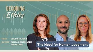 Decoding Ethics | Episode 3 | AI and Ethics in Accounting: The Need for Human Judgment