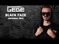 Gege Black Face Original Mix mp3