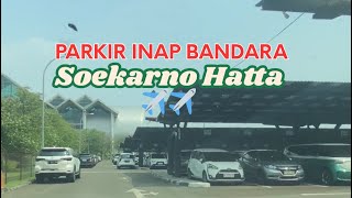 Download lagu TINGGAL MOBIL DI BANDARA JADI TENANG KARNA ADA PARKIR INAP BANDARA SOEKARNO HATTA 