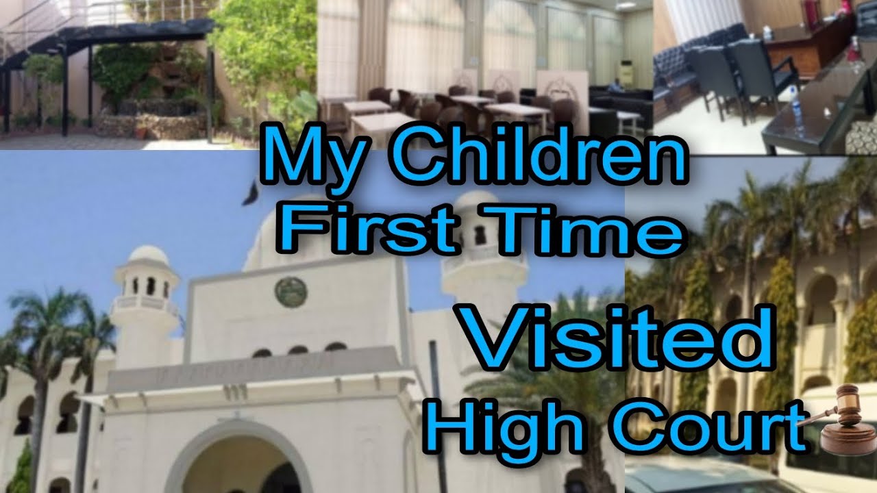 Lahore High Court Rawalpindi Bench Vlog | Beautiful and Marvelous ...