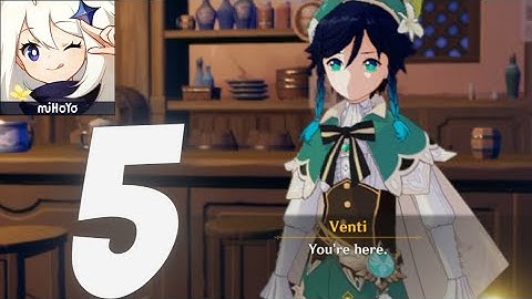 Genshin Impact : Mobile Gameplay Walkthrough Part 5 ( Android, iOS )