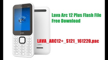 Lava Arc 12 Plus Firmware SPD Free Download