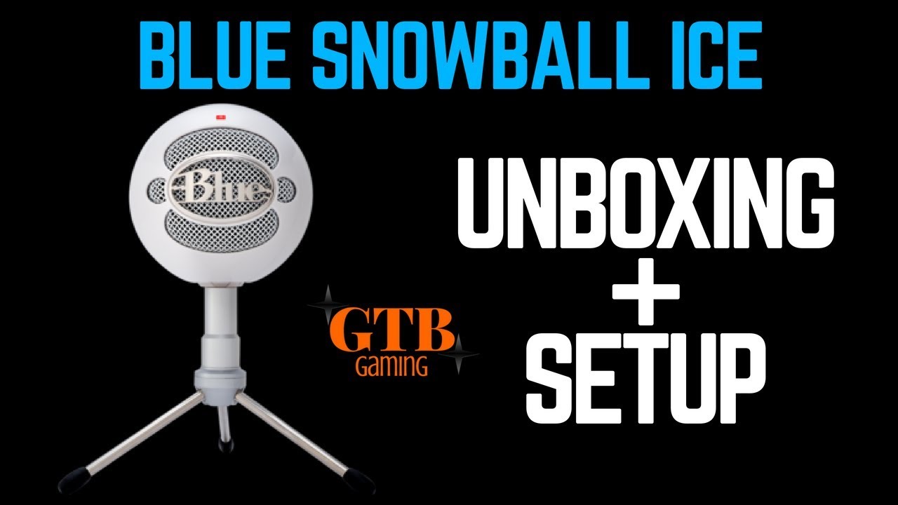 Blue Snowball Ice UNBOXING + SETUP ON MAC! GetTheBag Gaming YouTube