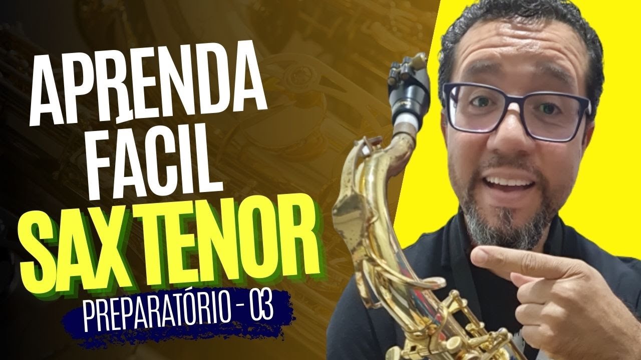 Sax Tenor Preparatório 03 Série Como Tocar Sax Tenor Erickson