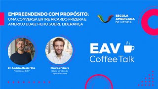 EAV - Coffee Talk: Empreendedorismo com Propósito
