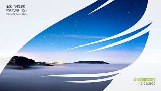 Nick Parker - Forever You (Dalmoori Radio Edit) [Trancer Recordings] *Out Now*