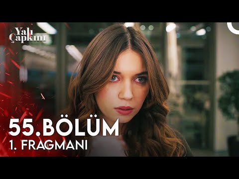 Yalı Çapkını 55. Bölüm 1. Fragmanı | Kazım Şanlı'nın Kızları Olma Vakti