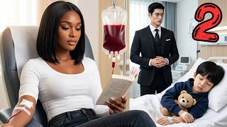 {Part 2} Black Woman Donated Her Blood Monthly — Unaware She Kept The Mafia Boss's Only Son Alive