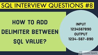 How To add delimiter in SQL values / Sql interview questions