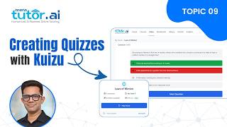 MeraTutor.AI Mastery | Topic 09 – Kuizu (Quiz Creation & Practice) #meratutorai