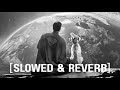 Superman Last Son Slowed Deep Reverb Cinematic Masterpiece Superman Last Son Slowed Deep Reverb Cinematic Masterpiece