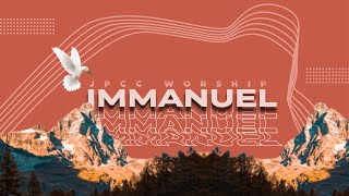 Video thumbnail of "IMMANUEL - JPCC WORSHIP (Lyric Video)"