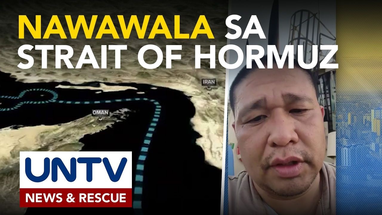 Isang Pinoy seafarer, nawawala matapos umano ang pag-atake sa Strait of Hormuz