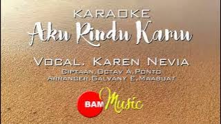 #KarenNevia #AkuRinduKamu #Karaoke #OctavPonto