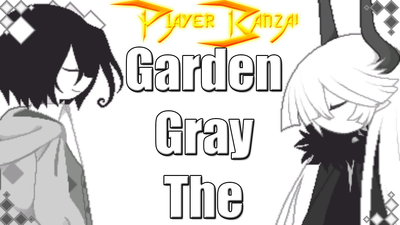 Garden Gray The - PT-BR - Sexo trocado