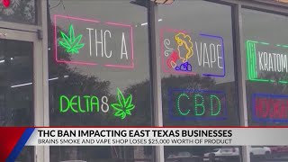 East Texas smoke shops warn state's THC ban cuts deep into their bottom line