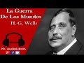 LA GUERRA DE LOS MUNDOS - H G Wells - Resumenes de Libros