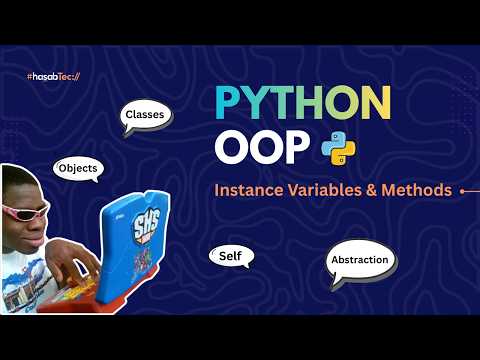 Instance Variables and Instance Methods in Python | Python OOP Tutorial