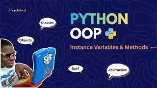 Famous Instance Variables and Instance Methods in Python | Python OOP Tutorial Wealth