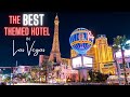 Paris Hotel Las Vegas | The BEST Themed Hotel On The Las Vegas Strip!