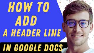 How To Add A Header Line In Google Docs - Full Guide