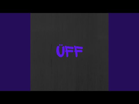 Üff (Pastiche/Remix/Mashup)