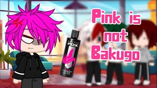 Pink is not Bakugo. || Ramen Queen