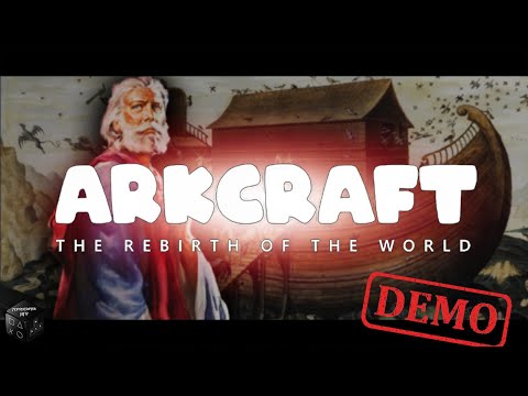 Возвращение к первобытности  ► DEMO ► ArkCraft: The Rebirth of the World