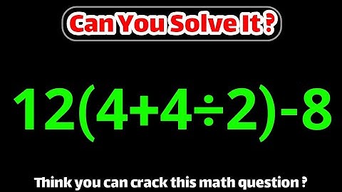 PEMDAS Test: Are You Smarter Than a Calculator?