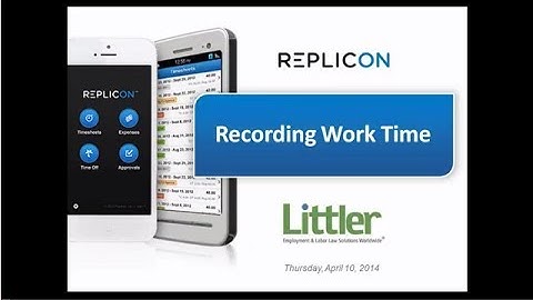 Recording Work Time: Not as Simple as You Might Think