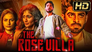 The Rose Villa (HD) - Horror Superhit Hindi Dubbed Movie l Dheekshith Shetty, Swetha Varma