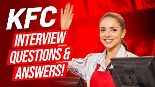 KFC Interview Questions and Answers! (How to pass a job interview at KFC!) screenshot 3