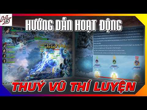 VLTK MOBILE - HƯỚNG DẪN THUÝ VŨ THÍ LUYỆN | Thiên Nhai TV