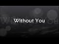Without You - Charlie Wilson (Lyrics)